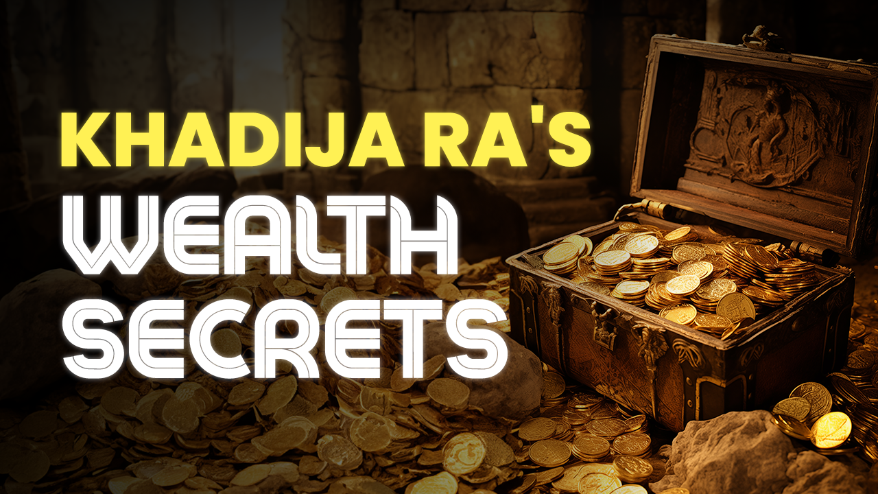 6 Wealth-Building Lessons from Khadijah (RA) Every Muslim Should Know Featured Image